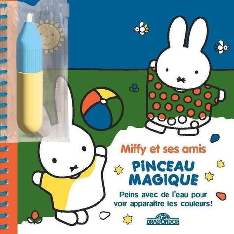 bruna-sagoo-miffy-mon-pinceau-magique-miffy-et-ses-amis_0