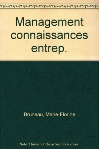 bruneau-marie-florine-le-management-des-connaissances-dans-l-entreprise-ressources-humaines-et-systemes-d-information_0