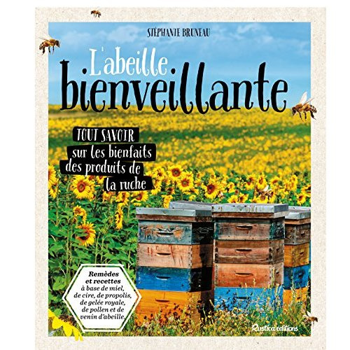 bruneau-stephanie-3b-billaut-delphine-les-richesses-de-la-ruche-tout-savoir-sur-les-bienfaits-des-produits-du-rucher_0