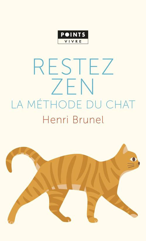 brunel-henri-restez-zen-la-methode-du-chat_0