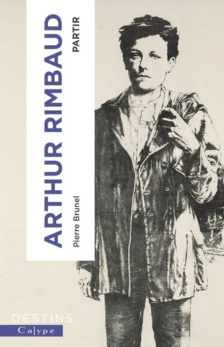 brunel-pierre-arthur-rimbaud-partir_0