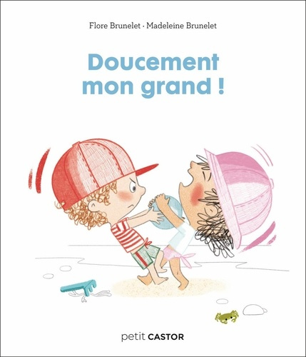 brunelet-madeleine-brunelet-flore-les-annees-creche-doucement-mon-grand_0