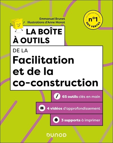 brunet-emmanuel-monot-anne-la-boite-a-outils-de-la-facilitation-et-de-la-co-construction-2e-edition-65-outils-cles-en-main_0
