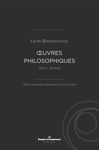 brunschvicg-leon-marchal-marion-oeuvres-philosophiques-de-leon-brunschvicg-t-i-tome-i-spinoza_0