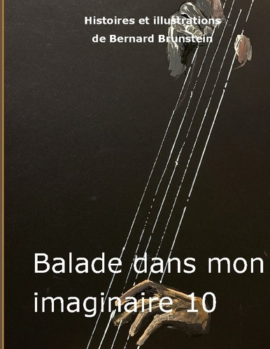 brunstein-bernard-ballade-dans-mon-imaginaire-10_0
