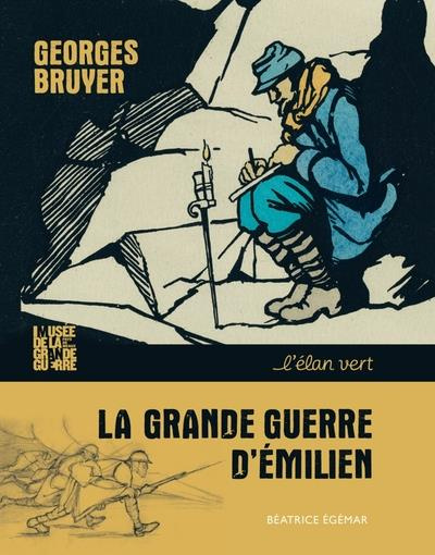 bruyer-georges-3b-egemar-beatrice-3b-buisine-dominiq-la-grande-guerre-d-emilien_0