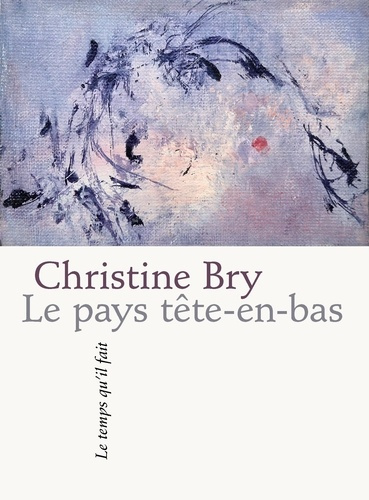 bry-christine-le-pays-tete-en-bas_0