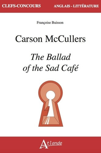 buisson-francoise-carson-mccullers-the-ballad-of-the-sad-cafe_0