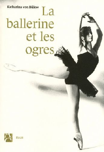 bulow-katharina-von-la-ballerine-et-les-ogres_0