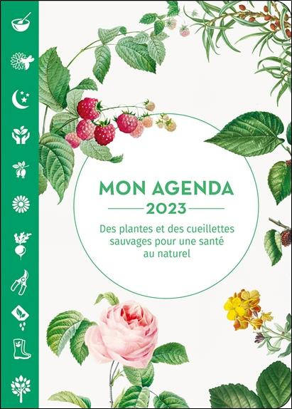 bulte-claire-3b-farinelli-bernard-mon-agenda-des-cueillettes-sauvages-pour-une-sante-au-naturel-edition-2023_0