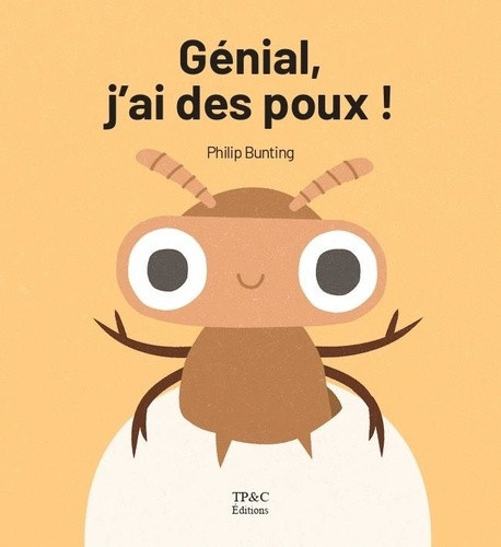 bunting-philip-genial-j-ai-des-poux_0