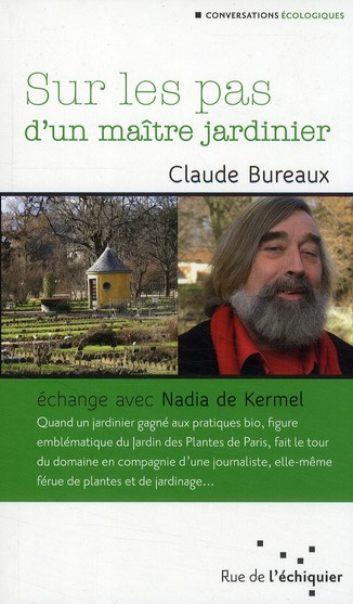 bureaux-claude-3b-kermel-nadia-de-sur-les-pas-d-un-maitre-jardinier_0