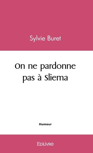buret-sylvie-on-ne-pardonne-pas-a-sliema_0