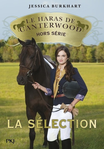 burkhart-jessica-le-haras-de-canterwood-hors-serie-la-selection_0