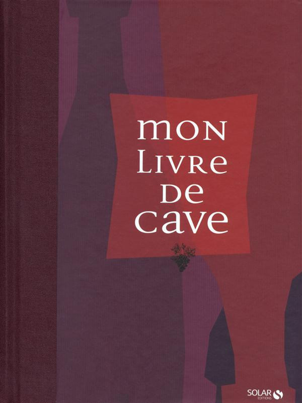 burtschy-bernard-3b-gauthier-sylvie-mon-livre-de-cave_0