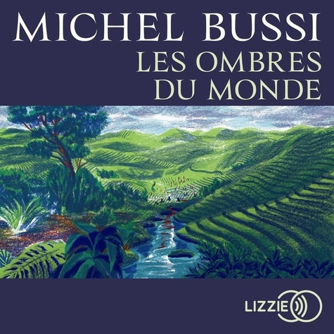 bussi-michel-les-ombres-du-monde_0