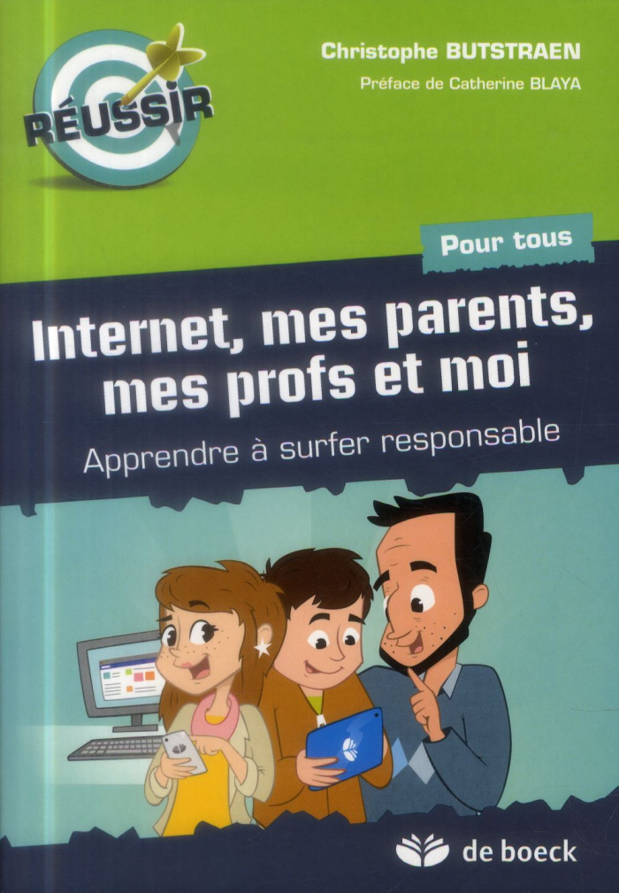butstraen-christophe-3b-blaya-catherine-internet-mes-parents-mes-profs-et-moi-apprendre-a-surfer-responsable-2e-edition_0