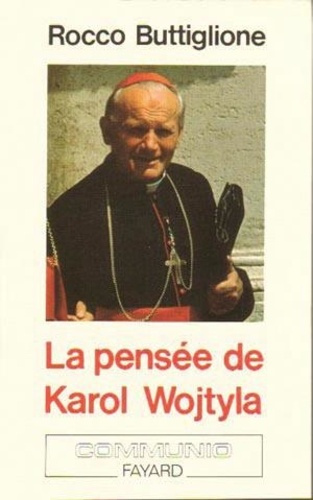buttiglione-rocco-la-pensee-de-karol-wojtyla_0
