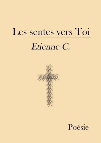 c-etienne-les-sentes-vers-toi_0