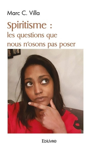 c-villa-marc-spiritisme-les-questions-que-nous-n-osons-pas-poser_0
