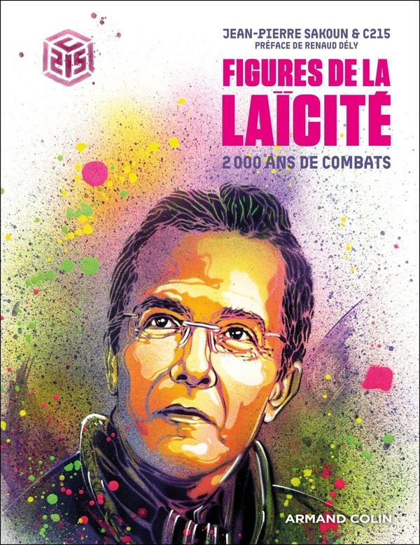 c215-sakoun-figures-de-la-laicite-2000-ans-de-combats_0