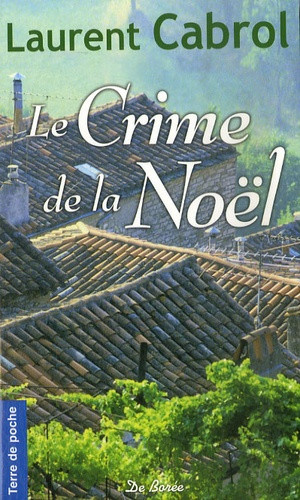 cabrol-laurent-le-crime-de-la-noel_0