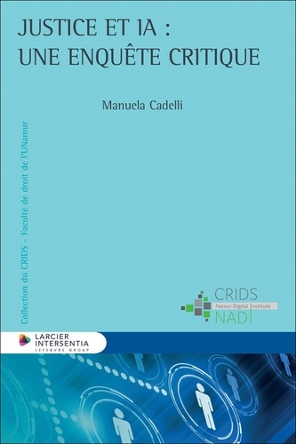 cadelli-manuela-justice-et-ia-une-enquete-critique_0