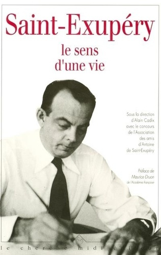 cadix-druon-saint-exupery-le-sens-d-une-vie_0