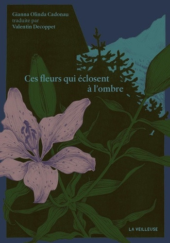cadonau-gianna-olinda-decoppet-valentin-ces-fleurs-qui-eclosent-a-l-ombre_0