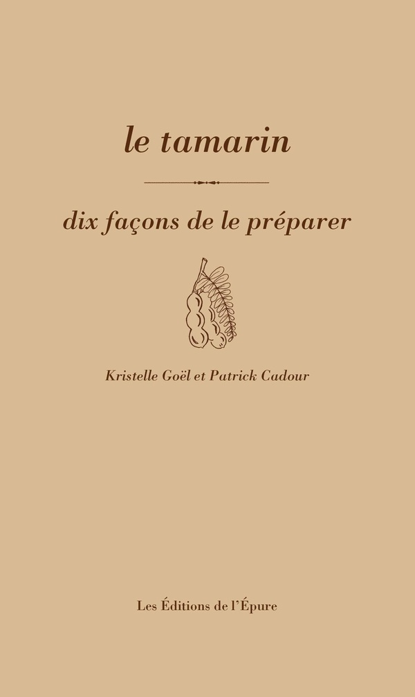cadour-goel-le-tamarin-dix-facons-de-le-preparer_0