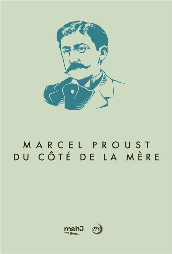cahn-isabelle-marcel-proust-du-cote-de-la-mere_0
