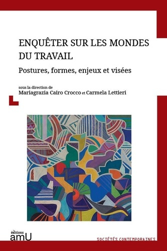 cairo-crocco-mariagrazia-lettieri-carmela-enqueter-sur-les-mondes-du-travail-postures-formes-enjeux-et-visees_0