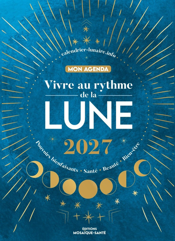 calendrierlunaireinfo-diane-vivre-au-rythme-de-la-lune-mon-agenda-2027-pouvoirs-bienfaisants-sante-beaute-bien-etre_0