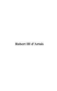 callaux-roselyne-robert-iii-d-artois_0