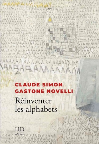 calle-gruber-mireille-reinventer-les-alphabets-claude-simon-gastone-novelli_0