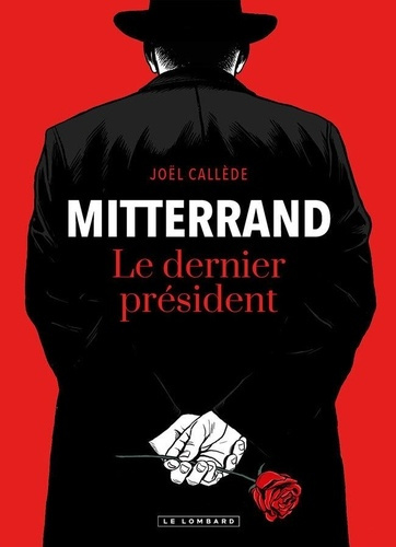 callede-mitterrand-le-dernier-president_0
