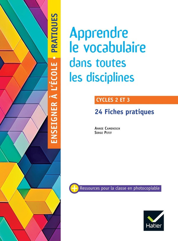 camenisch-annie-petit-serge-enseigner-pratiques-cycles-2-3-ed-2026-le-vocabulaire-dans-toutes-les-disciplines_0