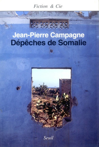 campagne-jean-pierre-depeches-de-somalie_0