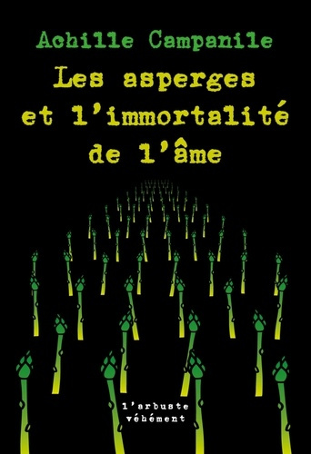 campanile-achille-liffran-francoise-tramuta-ma-les-asperges-et-l-immortalite-de-l-ame_0