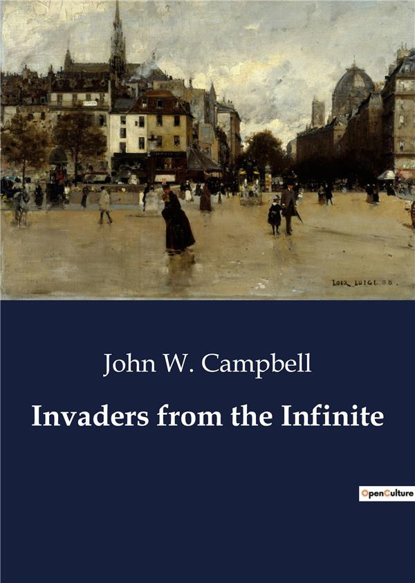 campbell-john-w-invaders-from-the-infinite_0