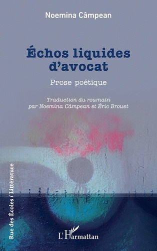 campean-noemina-brouet-eric-echos-liquides-d-avocat-prose-poetique_0