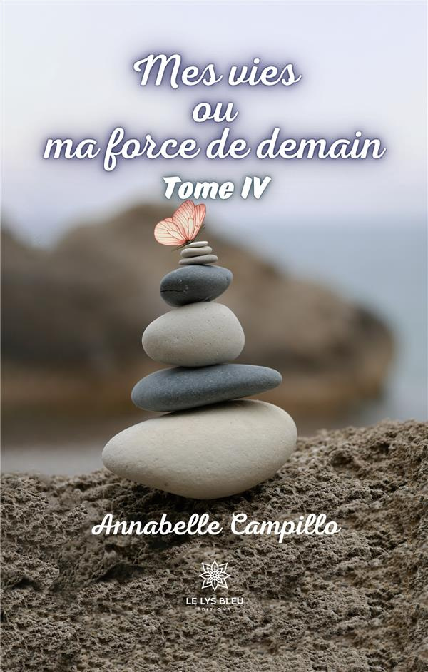 campillo-annabelle-mes-vies-ou-ma-force-de-demain-tome-4_0
