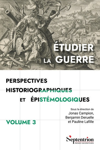 campion-deruelle-etudier-la-guerre-perspectives-historiographiques-et-epistemologiques-volume-3_0