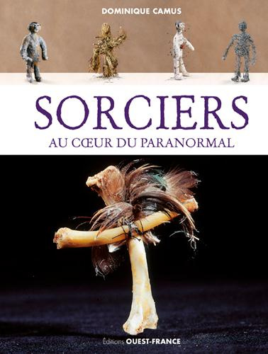 camus-dominique-3b-froc-isidore-sorciers-au-coeur-du-paranormal_0