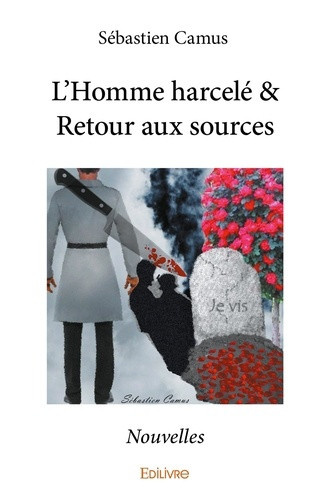 camus-sebastien-l-homme-harcele-retour-aux-sources-nouvelles_0