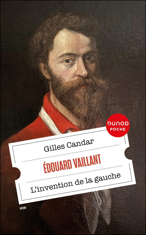 candar-gilles-edouard-vaillant-l-invention-de-la-gauche_0