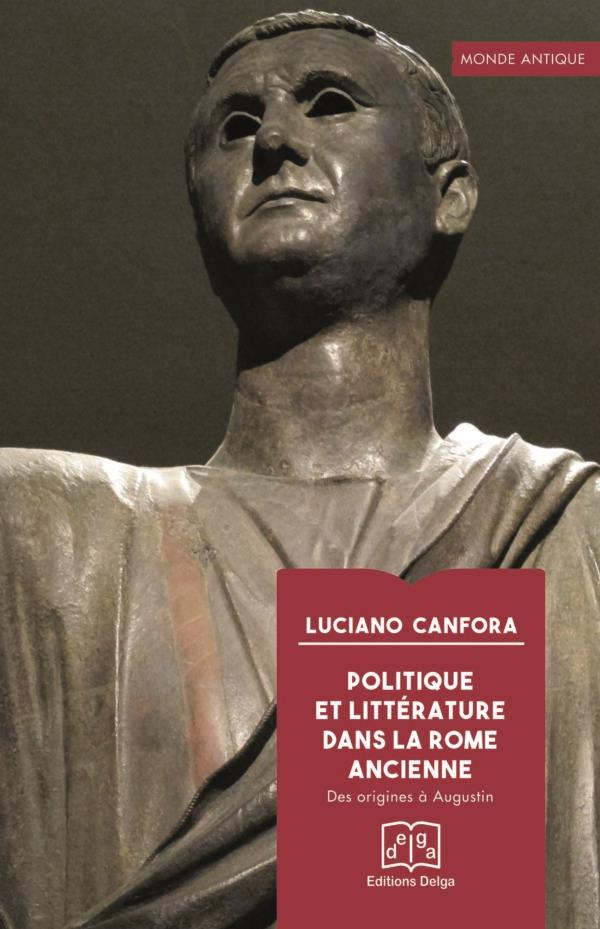 canfora-luciano-politique-et-litterature-dans-la-rome-ancienne_0