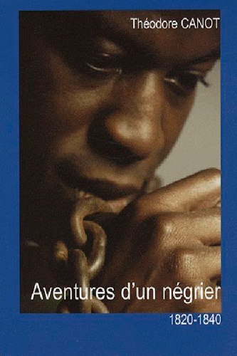 canot-theodore-aventures-d-un-negrier-1820-1840_0