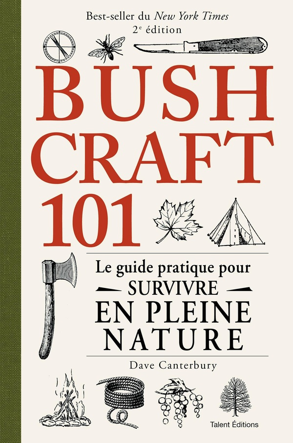 canterbury-dave-bushcraft-101-nouvelle-edition-le-guide-pratique-pour-survivre-en-pleine-nature_0