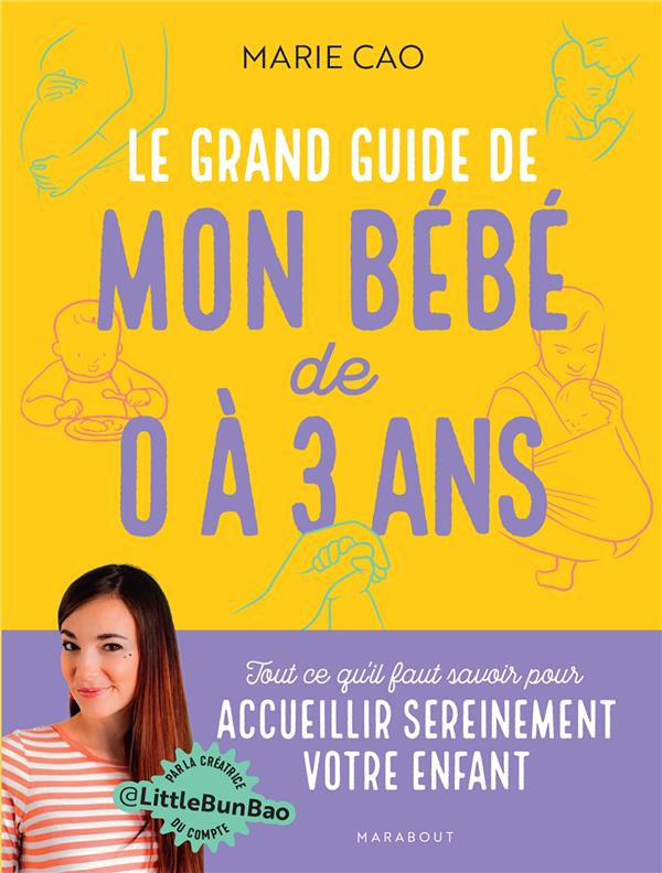 cao-marie-3b-pioli-emmanuelle-le-grand-guide-de-mon-bebe-de-0-a-3-ans_0